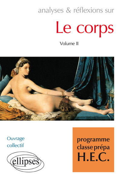 Le Corps volume II - programme classes prépa HEC (9782340018921-front-cover)
