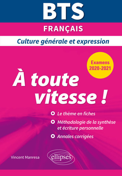 BTS À toute vitesse ! - Culture générale et expression - Examens 2020 et 2021 (9782340030510-front-cover)