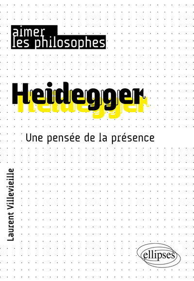 Heidegger, Une pensée de la présence (9782340064263-front-cover)