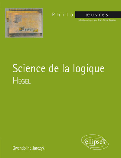 Science de la logique, Hegel (9782340024922-front-cover)