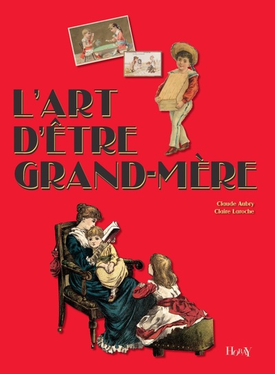 L'Art d'être grand-mère (9782705805111-front-cover)