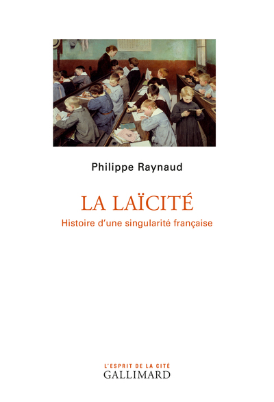 La laïcité, Histoire d'une singularité française (9782072689178-front-cover)
