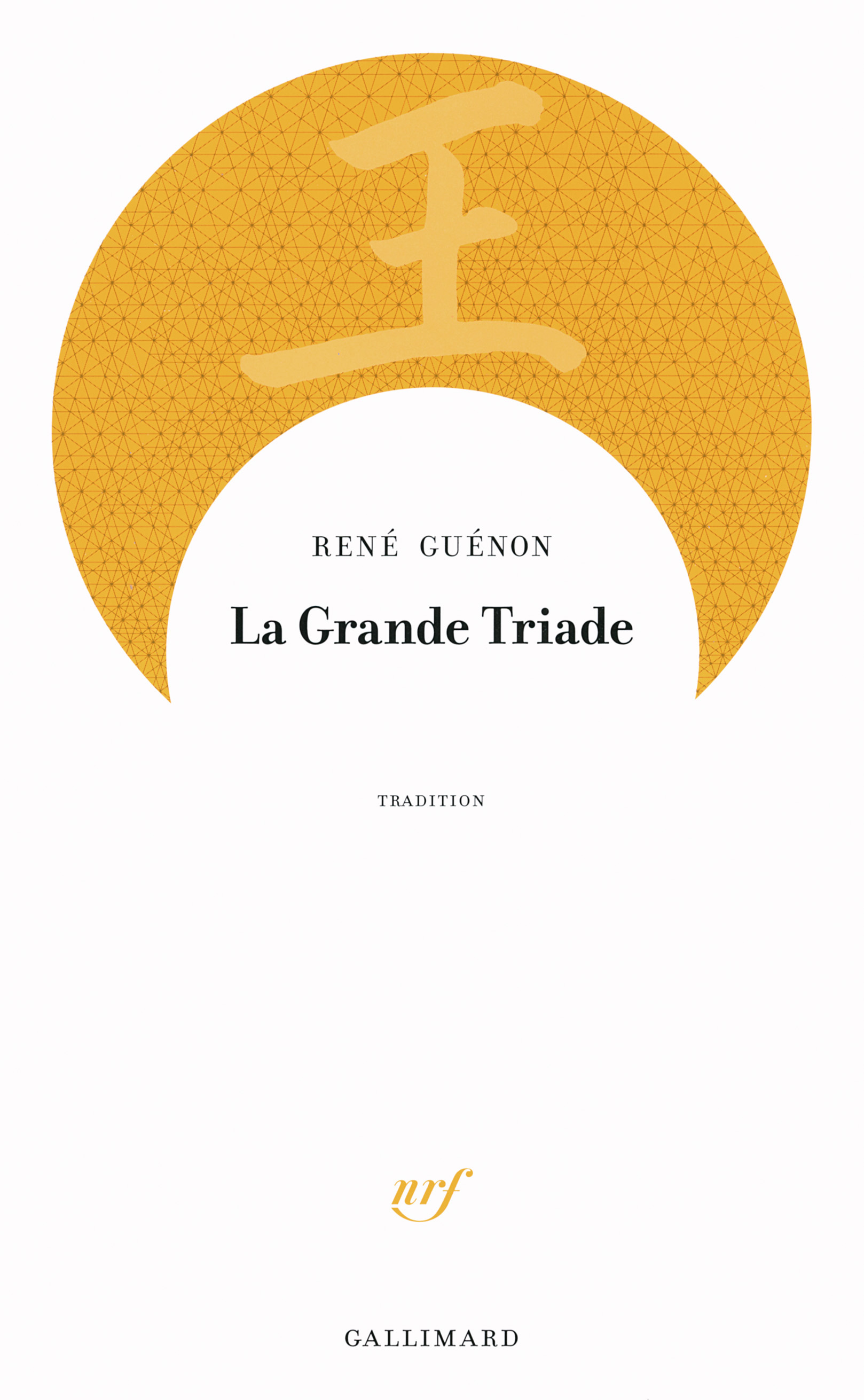 La Grande Triade (9782072689604-front-cover)