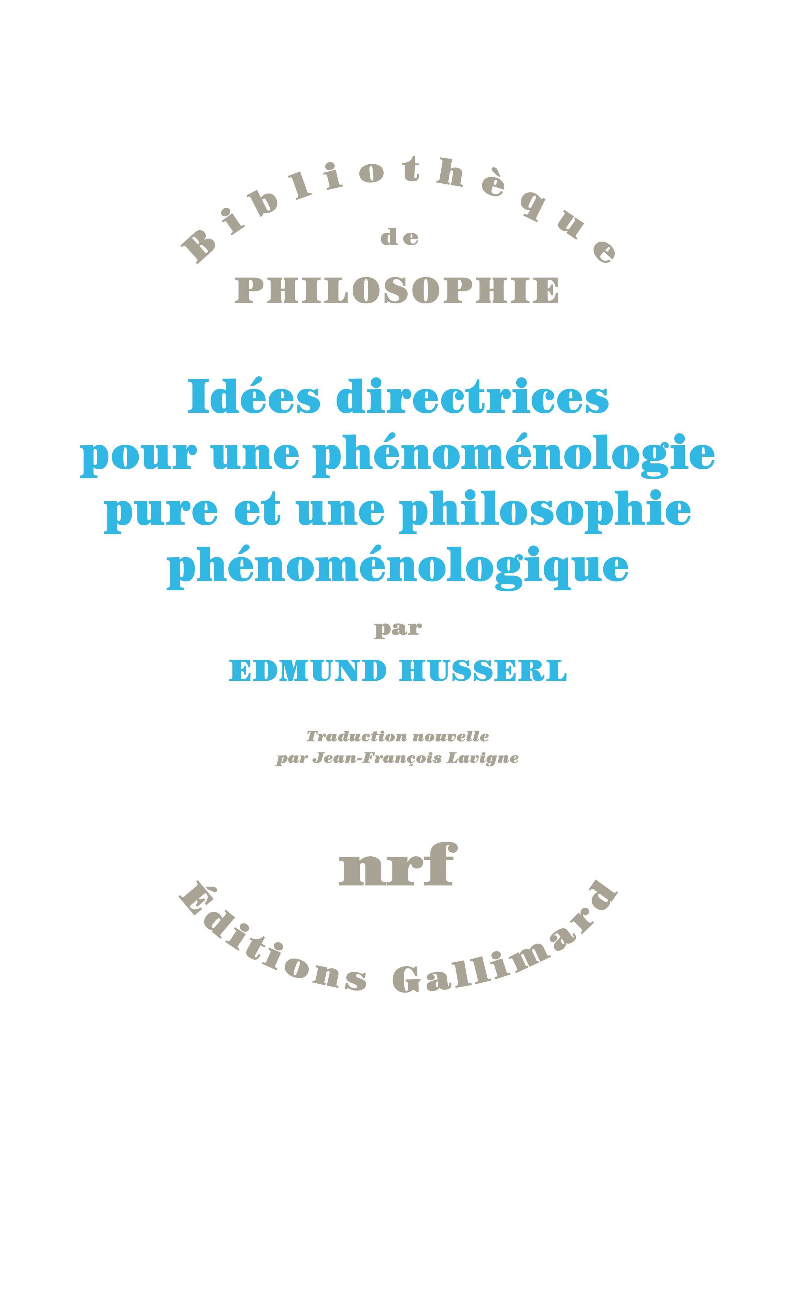 Idées directrices pour une phénoménologie pure et une philosophie phénoménologique (9782072699528-front-cover)