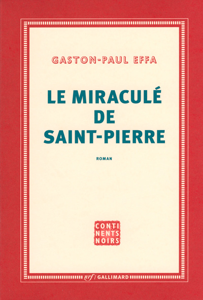 Le miraculé de Saint-Pierre (9782072694271-front-cover)