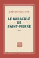 Le miraculé de Saint-Pierre (9782072694271-front-cover)