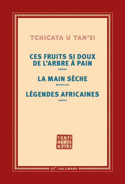 Ces fruits si doux de l'arbre à pain - La main sèche - Légendes africaines, LES FRUITS SI DOUX DE L'ARBRE A PAIN - LA MAIN SECHE (9782072687495-front-cover)