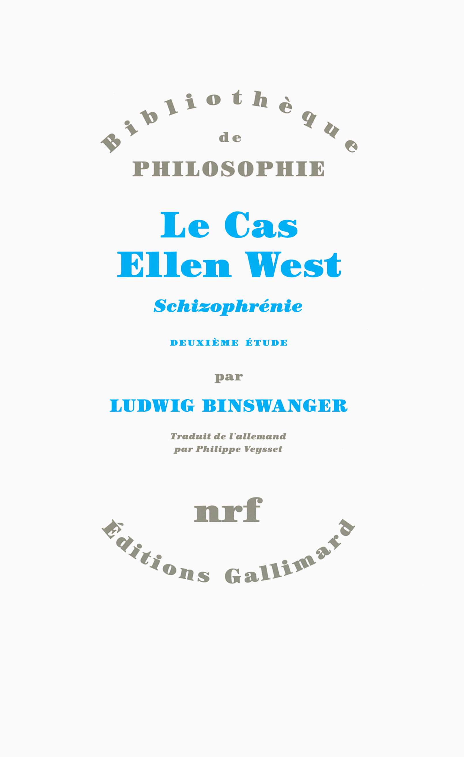 Le Cas Ellen West, Schizophrénie. Deuxième étude (9782072690624-front-cover)