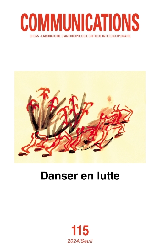 Communications, n° 115, Danser en lutte, Numéro coordonné par Marie Glon et Bianca Maurmayr (9782021574654-front-cover)