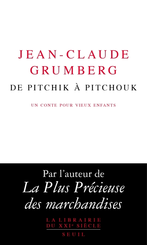 De Pitchik à Pitchouk, Un conte pour vieux enfants (9782021529715-front-cover)