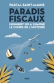 Paradis fiscaux, Comment on a changé le cours de l'histoire (9782021531183-front-cover)