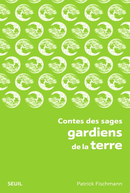 Contes des sages gardiens de la terre (9782021566048-front-cover)