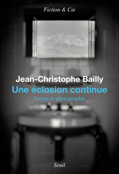 Une éclosion continue, Temps et photographie (9782021508437-front-cover)
