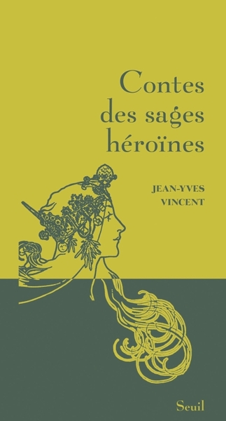 Contes des sages héroïnes (9782021517347-front-cover)