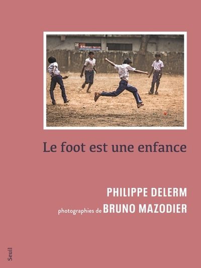 Le Foot est une enfance (9782021526851-front-cover)