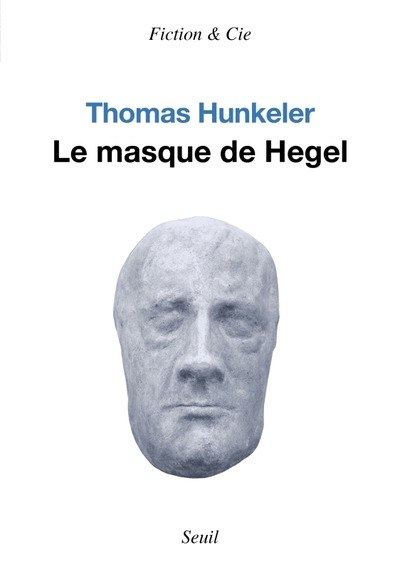 Le Masque de Hegel (9782021569124-front-cover)