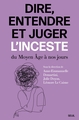 Dire, entendre et juger l'inceste, Du Moyen Âge à nos jours (9782021528725-front-cover)