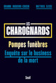 Les Charognards, Pompes funèbres : enquête sur le business de la mort (9782021597714-front-cover)