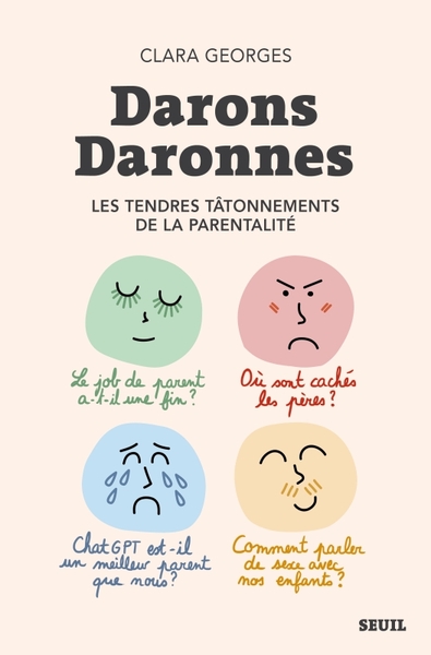 Darons Daronnes, Les tendres tâtonnements de la parentalité (9782021582840-front-cover)