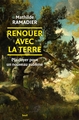 Renouer avec la Terre, Plaidoyer pour un nouveau sublime (9782021550788-front-cover)