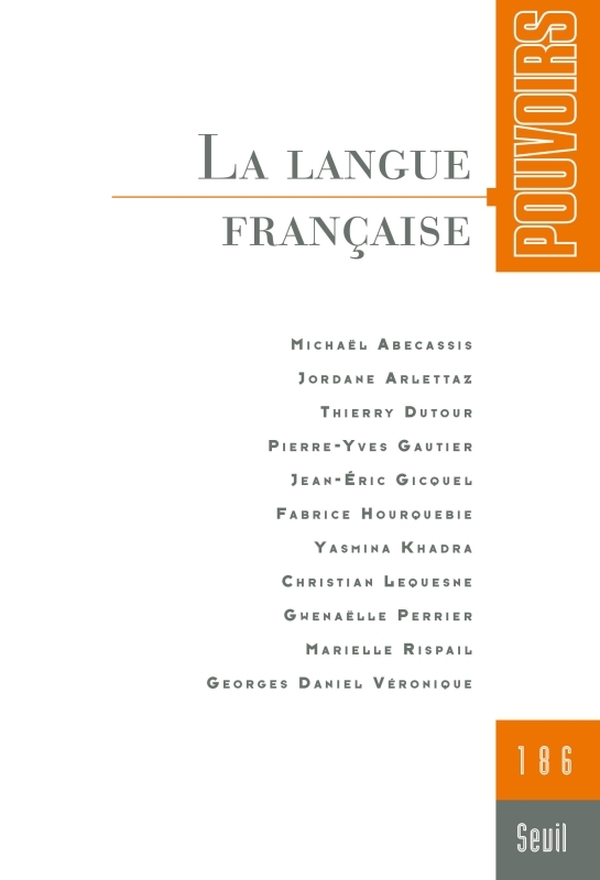 Pouvoirs, n°186. La Langue française (9782021526264-front-cover)