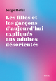 Les Filles et les Garçons d'aujourd'hui expliqués aux adultes désorientés (9782021586756-front-cover)