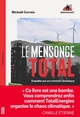 Le Mensonge Total, Enquête sur un criminel climatique (9782021555141-front-cover)