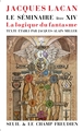 Le Séminaire. Livre XIV, La Logique du fantasme (9782021524321-front-cover)