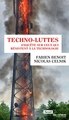 Techno-luttes, Enquête sur ceux qui résistent à la technologie (9782021507737-front-cover)