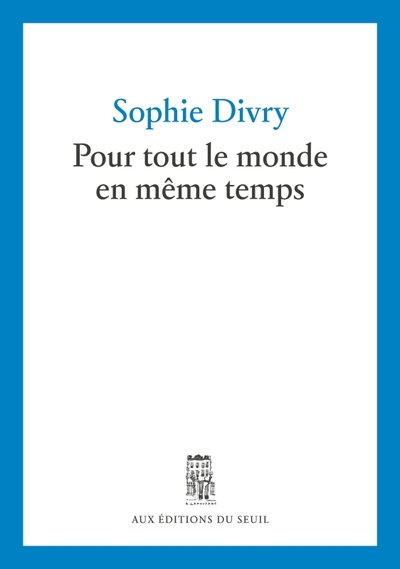 Pour tout le monde en même temps (9782021595321-front-cover)