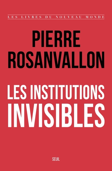 Les Institutions invisibles (9782021544350-front-cover)