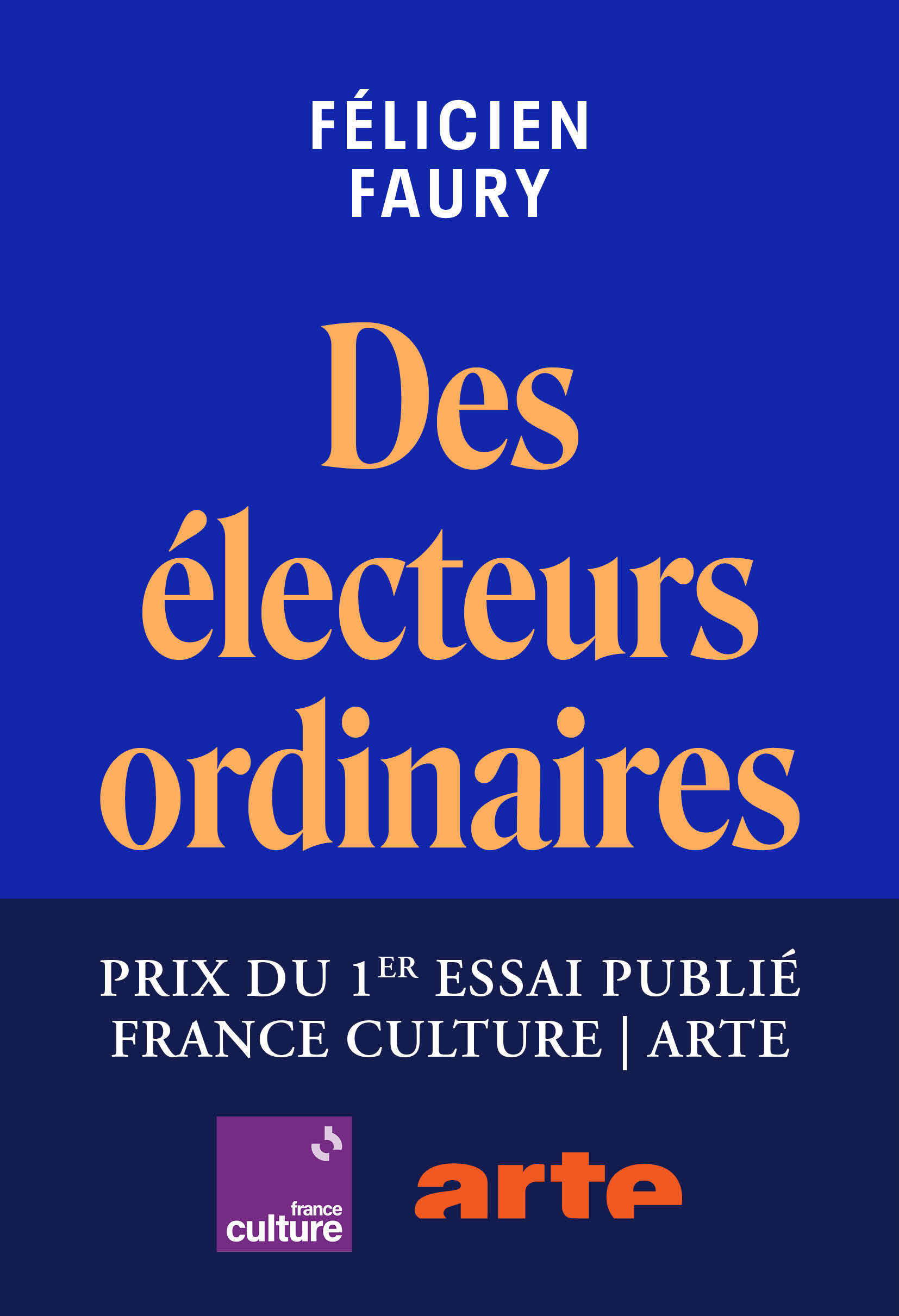 Des électeurs ordinaires, Enquête sur la normalisation de l'extrême droite (9782021518948-front-cover)