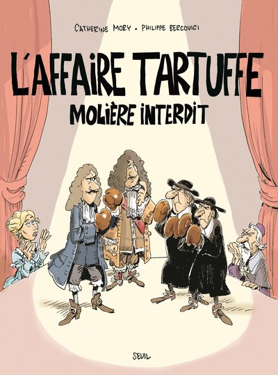 L'Affaire Tartuffe  (BD), Molière interdit (9782021500318-front-cover)