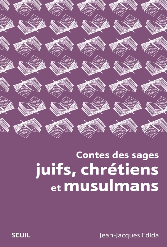 Contes des sages juifs, chrétiens et musulmans (9782021564075-front-cover)