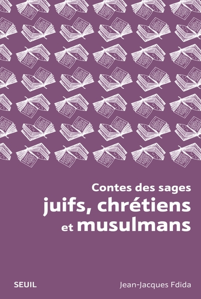 Contes des sages juifs, chrétiens et musulmans (9782021564075-front-cover)