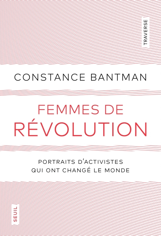 Femmes de révolution, Portraits d'activistes qui ont changé le monde (9782021519594-front-cover)