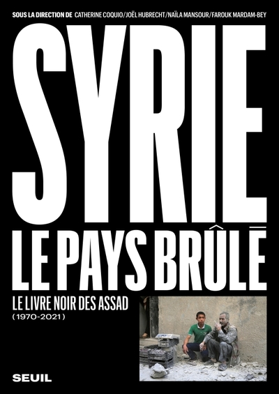Syrie, le pays brûlé (1970-2021), Le livre noir des Assad (9782021502336-front-cover)