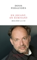 En jouant, en écrivant, Molière & Cie (9782021538793-front-cover)