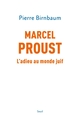 Marcel Proust, L'adieu au monde juif (9782021506822-front-cover)