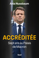 Accréditée, Sept ans au Palais de Macron (9782021598063-front-cover)