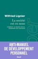La société est en nous, Comment le monde social engendre des individus (9782021533248-front-cover)