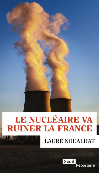 Le nucléaire va ruiner la France (9782021587975-front-cover)