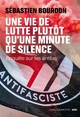 Une vie de lutte plutôt qu'une minute de silence, Enquête sur les antifas (9782021507775-front-cover)