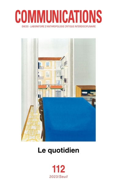 Communications, n° 112. Le Quotidien ((numéro coordonné par Véronique Nahoum-Grappe, Martyne Perrot (9782021533293-front-cover)