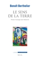 Le Sens de la terre, Penser l'écologie avec Nietzsche (9782021520064-front-cover)