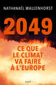 2049, Ce que le climat va faire à l'Europe (9782021584462-front-cover)