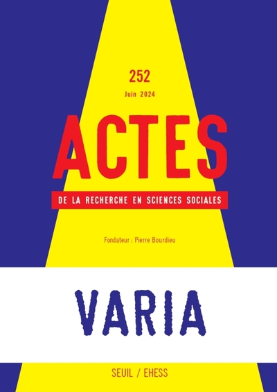Actes de la recherche en sciences sociales, n°252. Varia (9782021561609-front-cover)