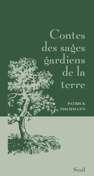 Contes des sages gardiens de la Terre (9782021511468-front-cover)