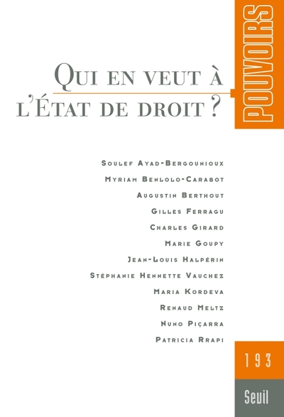 Pouvoirs, n° 193. Qui en veut à l'Etat de droit ? (9782021589757-front-cover)