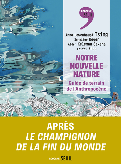Notre nouvelle nature, Guide de terrain de l'Anthropocène (9782021585445-front-cover)